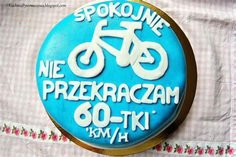 Tort na 60-te urodziny | Kuchnia Pysznościowa- blog kulinarny