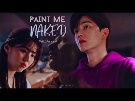 Nabi And Jae Eon Paint Me Naked TEN Nevertheless FMV YouTube