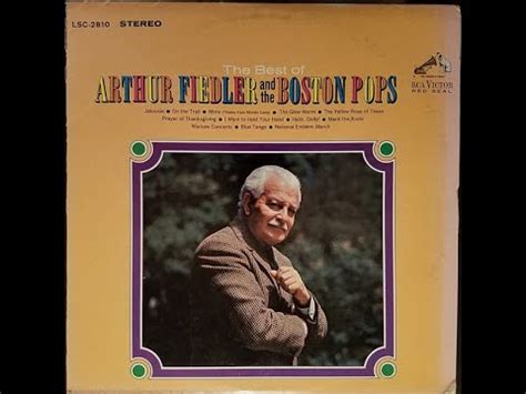 Arthur Fiedler The Boston Pops The Best Of Arthur Fiedler And The