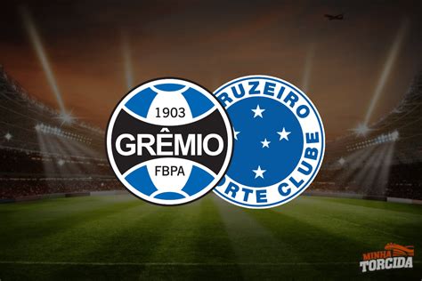 Grêmio X Cruzeiro Onde Assistir Ao Vivo Horário E Escalações Minha