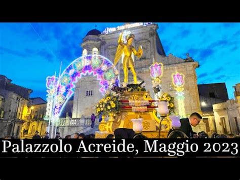 San Michele Arcangelo Palazzolo Acreide May Youtube