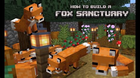 Minecraft How To Build A Fox Sanctuary Youtube