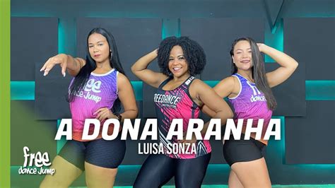 Dona Aranha Luísa Sonza FREEDANCE Bora dançar COREOGRAFIA YouTube