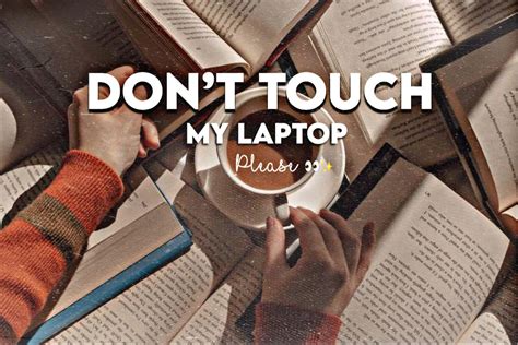 Download Free 100 Dont Touch My Laptop Wallpapers