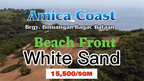 Amica Coast Brgy Binuangan Bagac Bataan L Beach Front L Seaview Beach