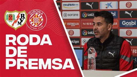 Roda de Premsa de Míchel Sánchez prèvia al RAYO VALLECANO vs GIRONA FC