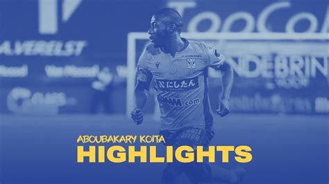 Best 11 Highlights Aboubakary Koita 2021 2022 STVV YouTube