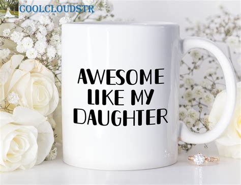 Dad Daughter Coffee Mugs Awesome Like My Daughter Funny Etsy