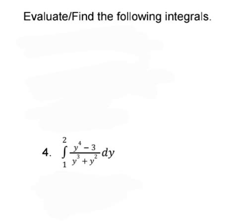 Answered Evaluate Find The Following Integrals  Bartleby