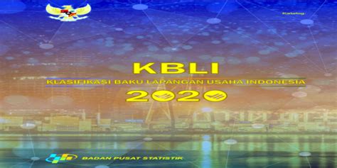 Klasifikasi Baku Lapangan Usaha Indonesia KBLI 2020 DPMPTSP