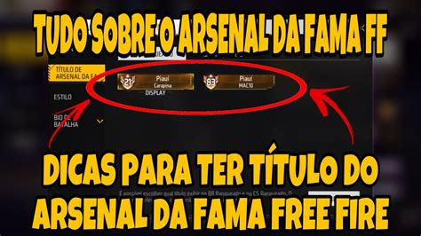 DICAS PARA TER TÍTULO DO ARSENAL DA FAMA FREE FIRE NO SEU PERFIL TUDO