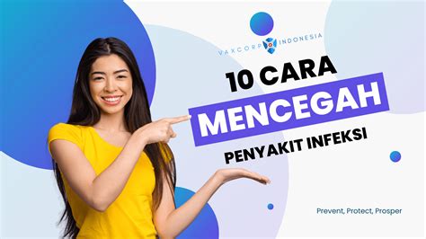 Cara Sederhana Mencegah Penularan Penyakit Infeksi Vaxcorp Indonesia