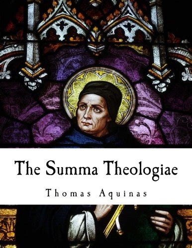 The Summa Theologiae Summa Theologica Thomas Aquinas Uk