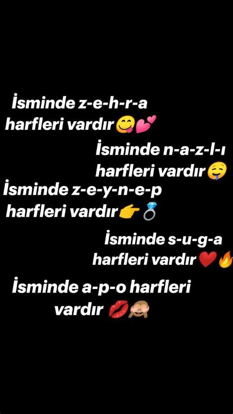 İsminde Z E H R A Harfleri Vardır😋💕 İsminde N A Z L ı Harfleri Vardır🤤 İsminde Z E Y N E P