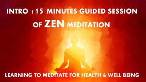 Intro 15 Minute Guided Session Of Zen Meditation For Beginners Youtube