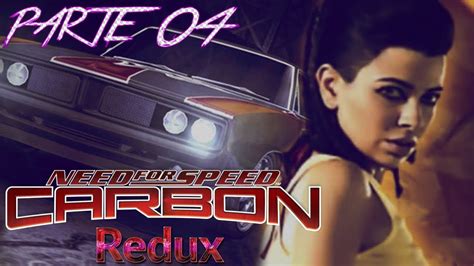 Need For Speed Carbon Mod Redux Pc Derrotando Nossa Rival Angie E