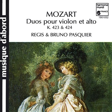 Mozart Duos For Violin And Viola Bruno Pasquier Regis Pasquier