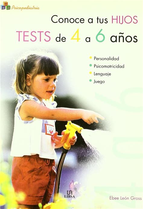 Conoce A Tus Hijos Tests De A A Os Psicopediatria Spanish