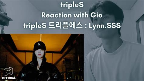 tripleS Reaction with Gio tripleS 트리플에스 Lynn SSS YouTube