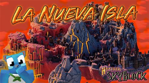 La Nueva Isla Del Nether An Lisis Y Pr Dicciones Skyblock Hypixel