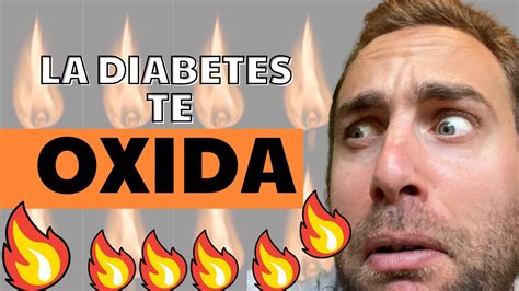 Estrés OXIDATIVO y DIABETES Conoce el EFECTO en las COMPLICACIONES