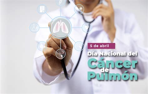 5 De Abril Dia Nacional Contra El Cancer De Pulmon Otosection