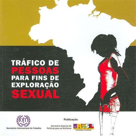 Preciso Refor Ar A Mobiliza O Contra A Explora O Sexual E O Tr Fico