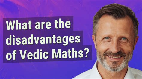 What Are The Disadvantages Of Vedic Maths YouTube