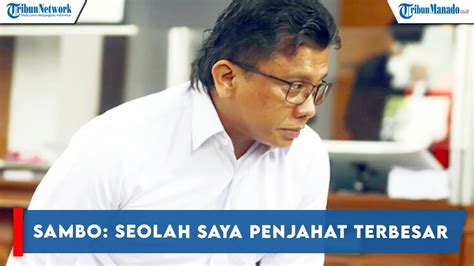 UNGKAPAN FERDY SAMBO DISOROT SEOLAH SAYA PENJAHAT TERBESAR SEPANJANG