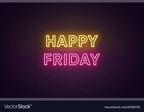 Neon Text Happy Friday Greeting Banner Poster Vector Image