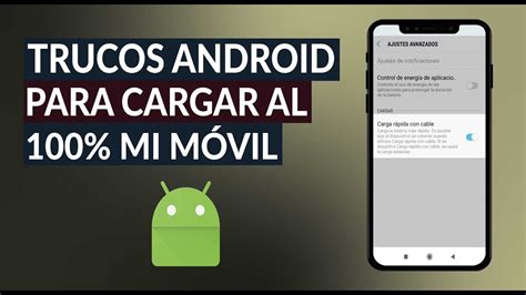 Por qué la Batería de mi Celular o Móvil No Carga al 100 Trucos