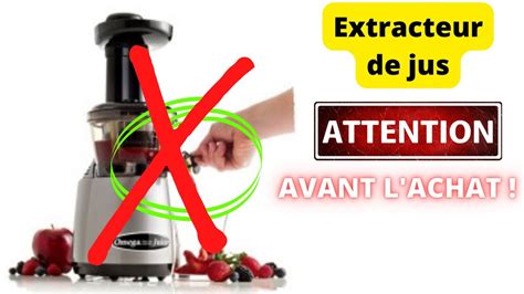 Comment Et Quel Extracteur De Jus Choisir En Top Des Meilleurs