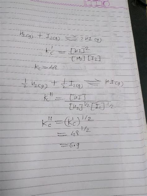 The Equilibrium Constant At 717 K For The Reaction H2g I2g 2hi