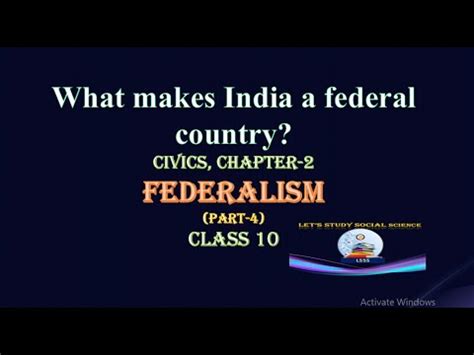 What Makes India A Federal Country Federalism Class Political