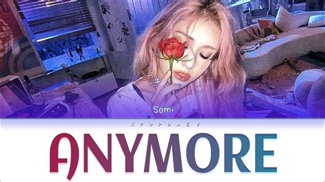 Jeon Somi Anymore Lyrics 전 소미 Lirik Terjemahan Sub English