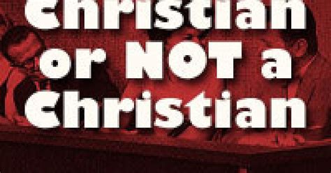 Christian Or Not A Christian