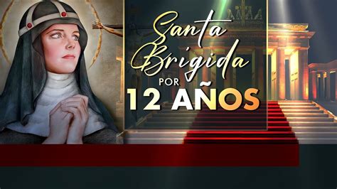 Oraciones de Santa Brígida por 12 Años 7 Oraciones con Letra YouTube