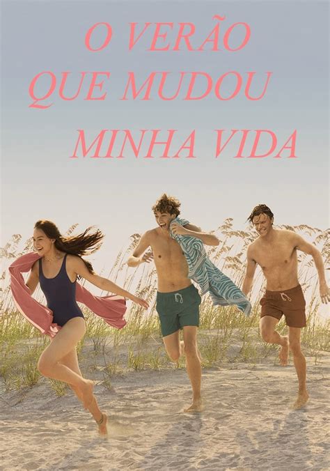 Assistir O Verão Que Mudou Minha Vida séries online