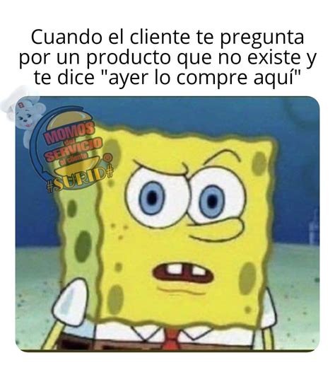 Memes de Atención al cliente No siempre tiene la razón