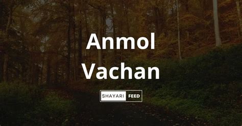 Anmol Vachan in Hindi (2023) | अनमोल वचन हिन्दी में - ShayariFeed