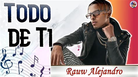 Todo De Ti Rauw Alejandro Lyrics English Translation Youtube