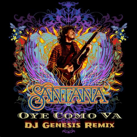 Santana Oye Como Va Dj Genesis Remix Dj Genesis