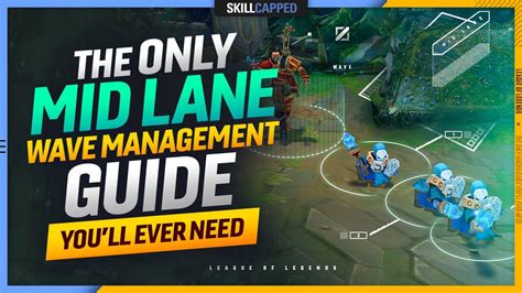 The Only Mid Lane Wave Management Guide You Ll Ever Need League Of