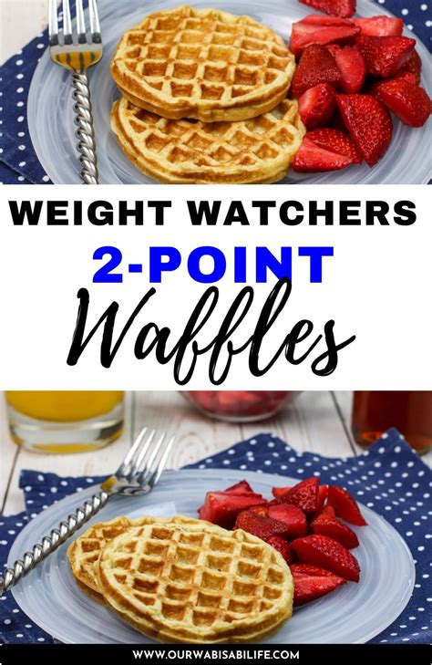 Easy Weight Watchers 2 Point Waffles Our Wabisabi Life