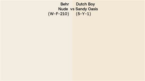 Behr Nude W F Vs Dutch Boy Sandy Oasis Y Side By Side Comparison