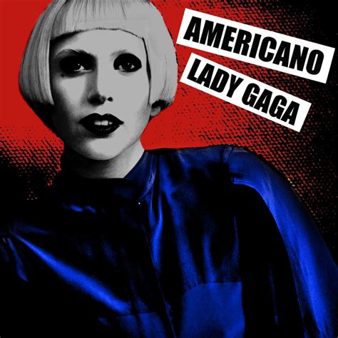 Lady Gaga - Americano by Cescolittlemonster on DeviantArt