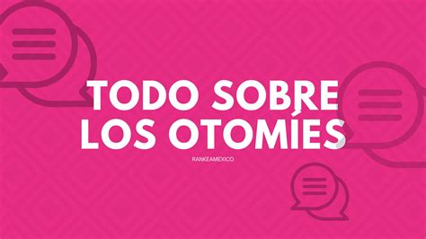 4000 Palabras En Otomí Y Su Significado En Español