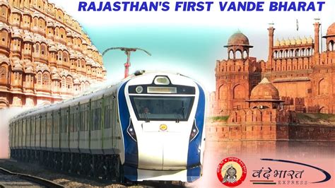 Inaugural Journey In Ajmer Vande Bharat Express Rajasthan S First