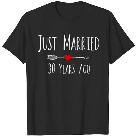 Just Married 30 Years Ago Husband Wife Anniversary T Shirts Sold By