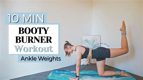 Min Booty Workout Build And Burn That Booty Ankle Weights